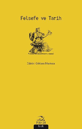 Felsefe Ve Tarih - Pinhan Yayıncılık Kitap