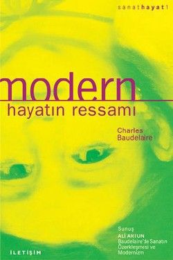 Modern Hayatın Ressamı - İletişim Yayınları Kitap