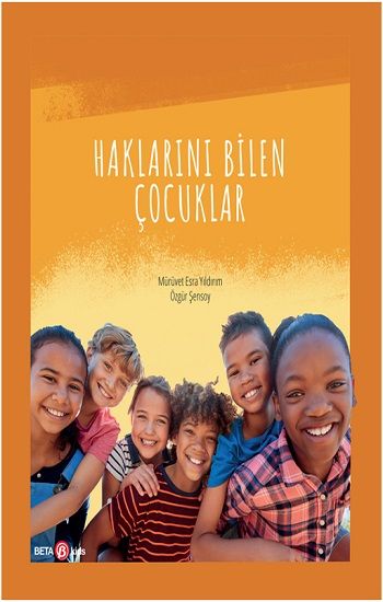 Haklarını Bilen Çocuklar - Beta Kids Kitap