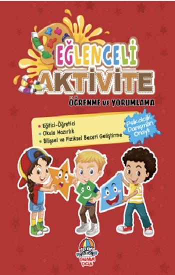 Eğlenceli Aktivite / Öğrenme Ve Yorumlama - Yağmur Çocuk Yayınları Kitap