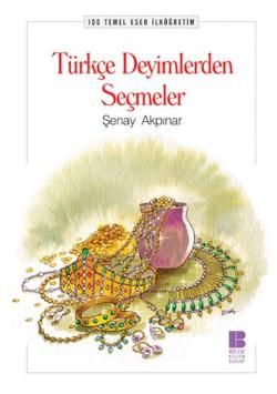 Türkçe Deyimlerden Seçmeler - Bilge Kültür Sanat Kitap