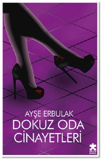 Dokuz Oda Cinayetleri - Eksik Parça Yayınları Kitap