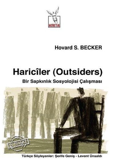 Hariciler (Outsiders) - Heretik Yayıncılık Kitap
