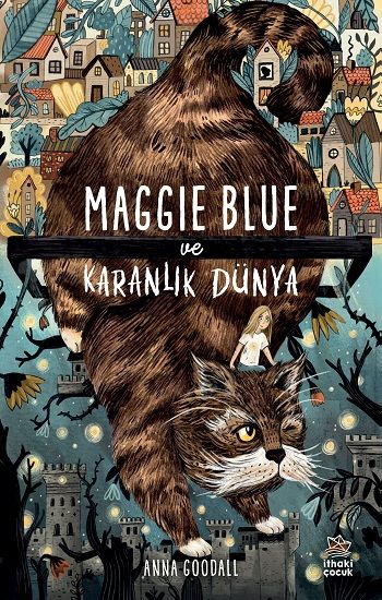 Maggie Blue ve Karanlık Dünya - İthaki Yayınları Kitap