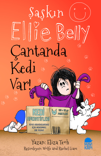 Şaşkın Ellie Belly - Çantanda Kedi Var - Mavi Kirpi Yayınları Kitap