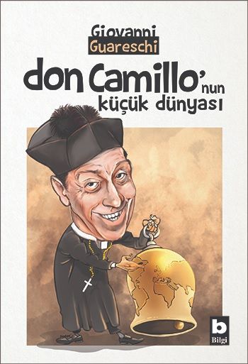 Don Camillo'nun Küçük Dünyası - Bilgi Yayınevi Kitap