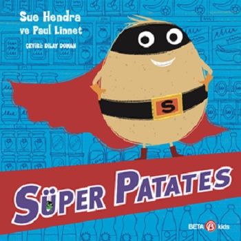 Süper Patates - Beta Kids Kitap