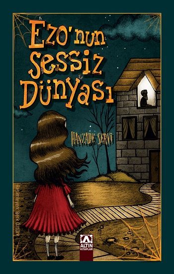 Ezo'nun Sessiz Dünyası - Altın Kitaplar - Çocuk Kitapları Kitap
