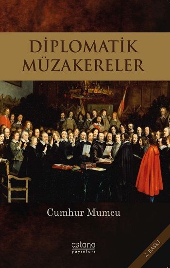 Diplomatik Müzakereler - Astana Yayınları Kitap