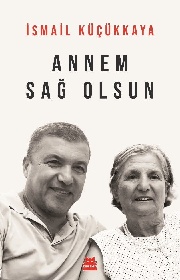 Annem Sağ Olsun - Kırmızı Kedi Yayınevi Kitap