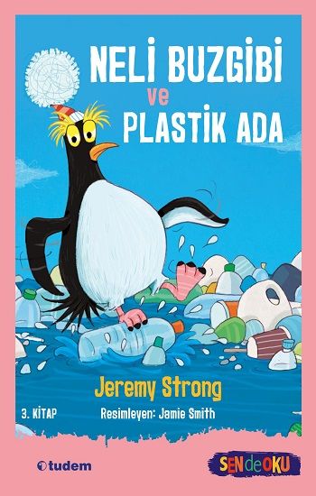 Neli Buzgibi ve Plastik Ada - 3. Kitap - Tudem Yayınları Kitap