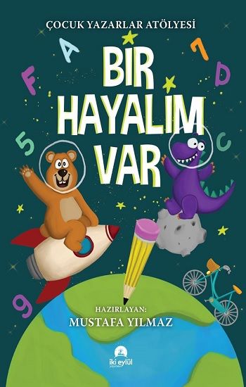 Bir Hayalim Var - İki Eylül Yayınevi Kitap