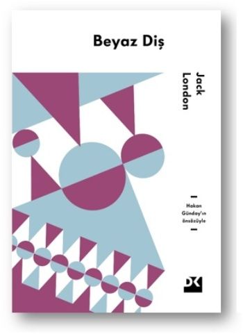 Beyaz Diş - Doğan Kitap Kitap