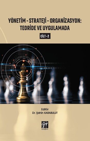 Yönetim - Strateji - Organizasyon Teoride ve Uygulamada (Cilt 2) - Gazi Kitabevi Kitap