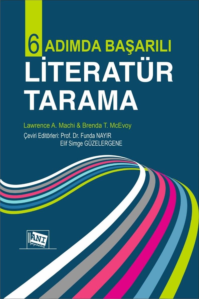 Altı Adımda Başarılı Literatür Tarama - Anı Yayıncılık Kitap
