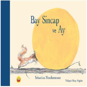 Bay Sincap Ve Ay - Kuraldışı Yayınevi Kitap