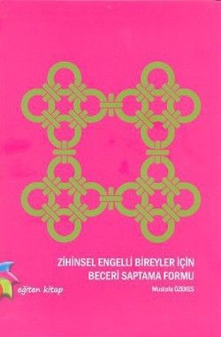 Zihinsel Engelli Bireyler İçin Beceri Saptama Formu - Mustafa Özekes, Genel Psikoloji Türkçe kitap kapağı