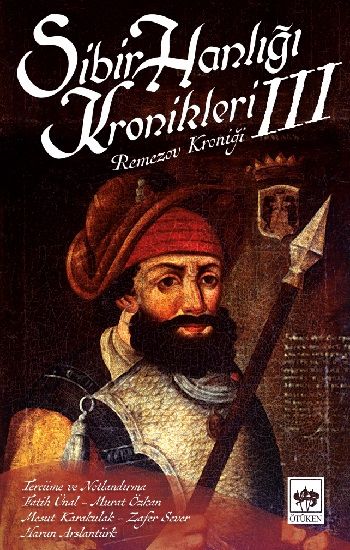 Sibir Hanlığı Kronikleri 3 - Ötüken Neşriyat Kitap