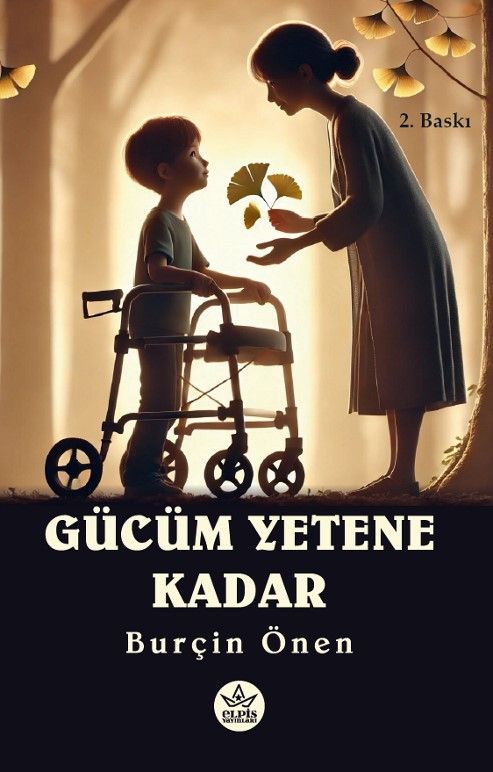 Gücüm Yetene Kadar - Elpis Yayınları Kitap