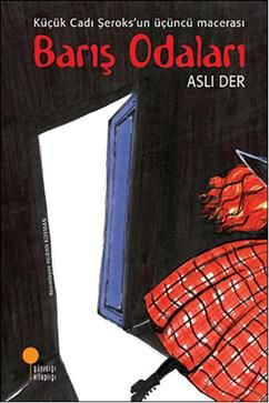 Küçük Cadı Şeroks 3 : Barış Odaları - Günışığı Kitaplığı Kitap