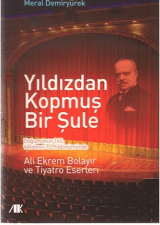 Yıldızdan Kopmuş Bir Şule - Akademik Kitaplar Kitap