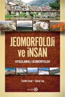 Jeomorfoloji ve İnsan - Yeditepe Yayınevi - Ders Kitapları Kitap