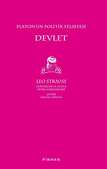 Platon'un Politik Felsefesi Devlet - Pinhan Yayıncılık Kitap