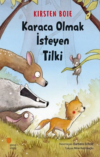 Karaca Olmak İsteyen Tilki - Günışığı Kitaplığı Kitap