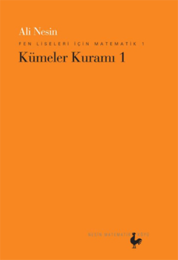 Fen Liseleri için Matematik 1 (Kümeler Kuramı 1) - Nesin Matematik Köyü Kitap