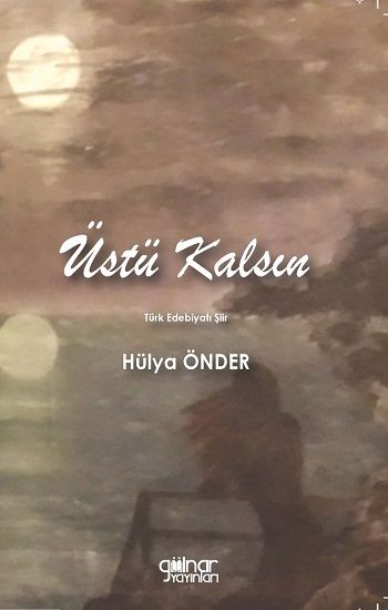 Üstü Kalsın - Gülnar Yayınları Kitap