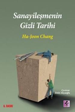 Sanayileşmenin Gizli Tarihi - Efil Yayınevi Kitap