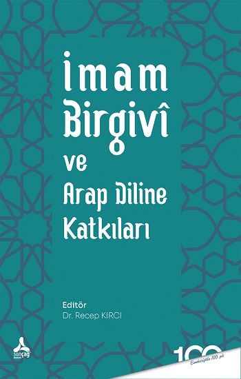 İmam Birgivi ve Arap Diline Katkıları - Sonçağ -Akademik Kitaplar Kitap