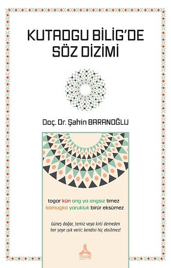 Kutadgu Bilig’de Söz Dizimi - Sonçağ -Akademik Kitaplar Kitap
