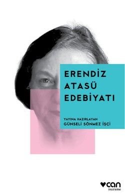 Erendiz Atasü Edebiyatı - Can Yayınları Kitap