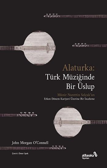 Alaturka: Türk Müziğinde Bir Üslup - Albaraka Yayınları Kitap