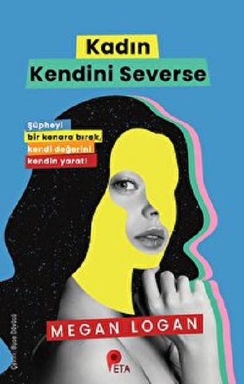 Kadın Kendini Severse - Peta Kitap Kitap