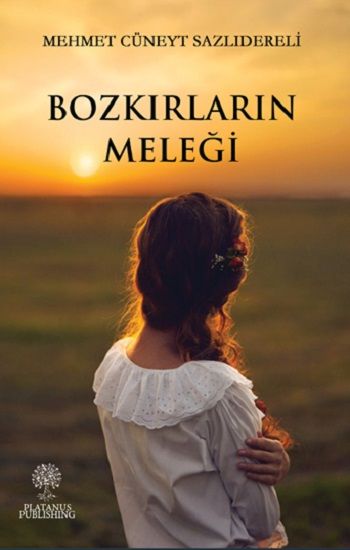 Bozkırların Meleği - Platanus Publishing Kitap
