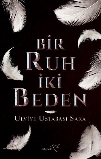 Bir Ruh İki Beden - Müptela Yayınevi Kitap