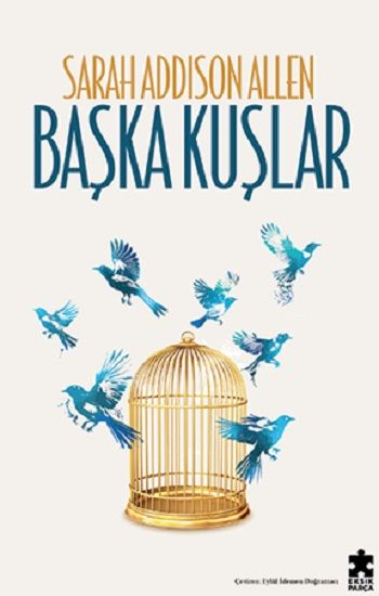 Başka Kuşlar - Eksik Parça Yayınları Kitap