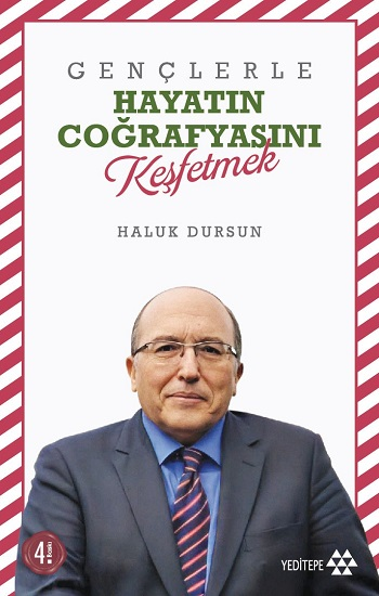 Gençlerle Hayatın Coğrafyasını Keşfetmek - Yeditepe Yayınevi Kitap