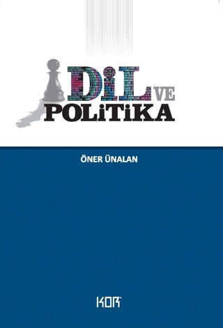 Dil ve Politika - Kor Kitap Kitap