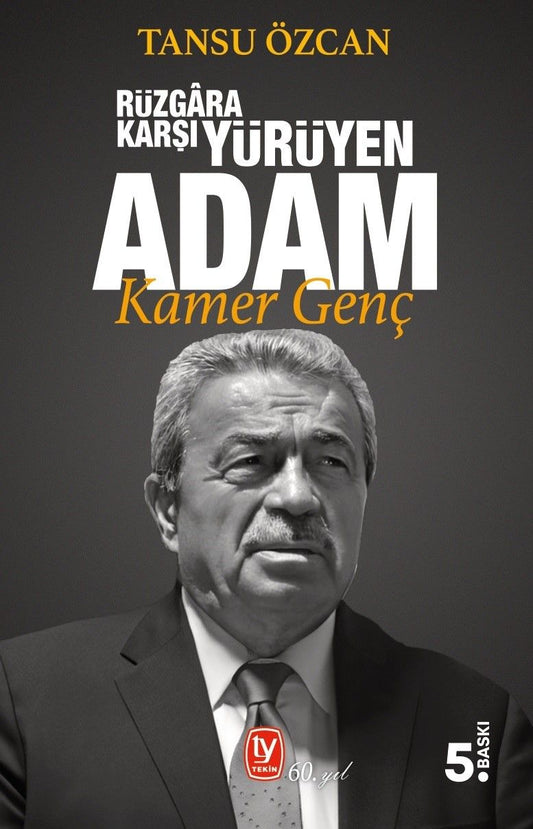 Rüzgara Karşı Yürüyen Adam Kamer Genç - Tekin Yayınevi Kitap