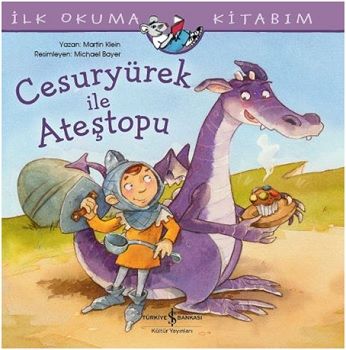 Cesuryürek ile Ateştopu - İş Bankası Kültür Yayınları Kitap