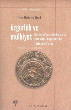 Özgürlük ve Mülkiyet - Ellen Meiksins Wood, Diğer Türkçe kitap kapağı