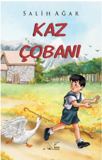 Kaz Çobanı - Kuytu Yayınları Kitap