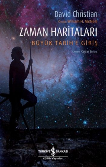 Zaman Haritaları - Büyük Tarih'e Giriş - İş Bankası Kültür Yayınları Kitap