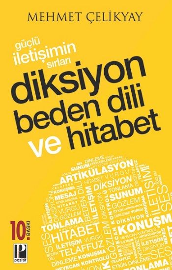 Güçlü İletişimin Sırları Diksiyon Beden Dili ve Hitabet - Pozitif Yayınları Kitap