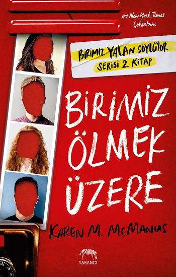 Birimiz Ölmek Üzere - Birimiz Yalan Söylüyor 2. Kitap (Ciltli) - Yabancı Yayınevi Kitap