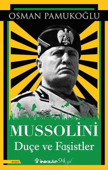 Mussolini - Duçe ve Faşistler - İnkılap Kitabevi Kitap