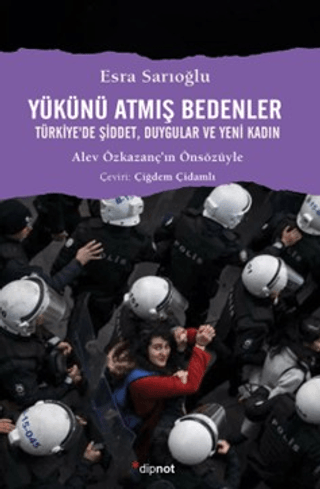 Yükünü Atmış Bedenler - Dipnot Yayınları Kitap